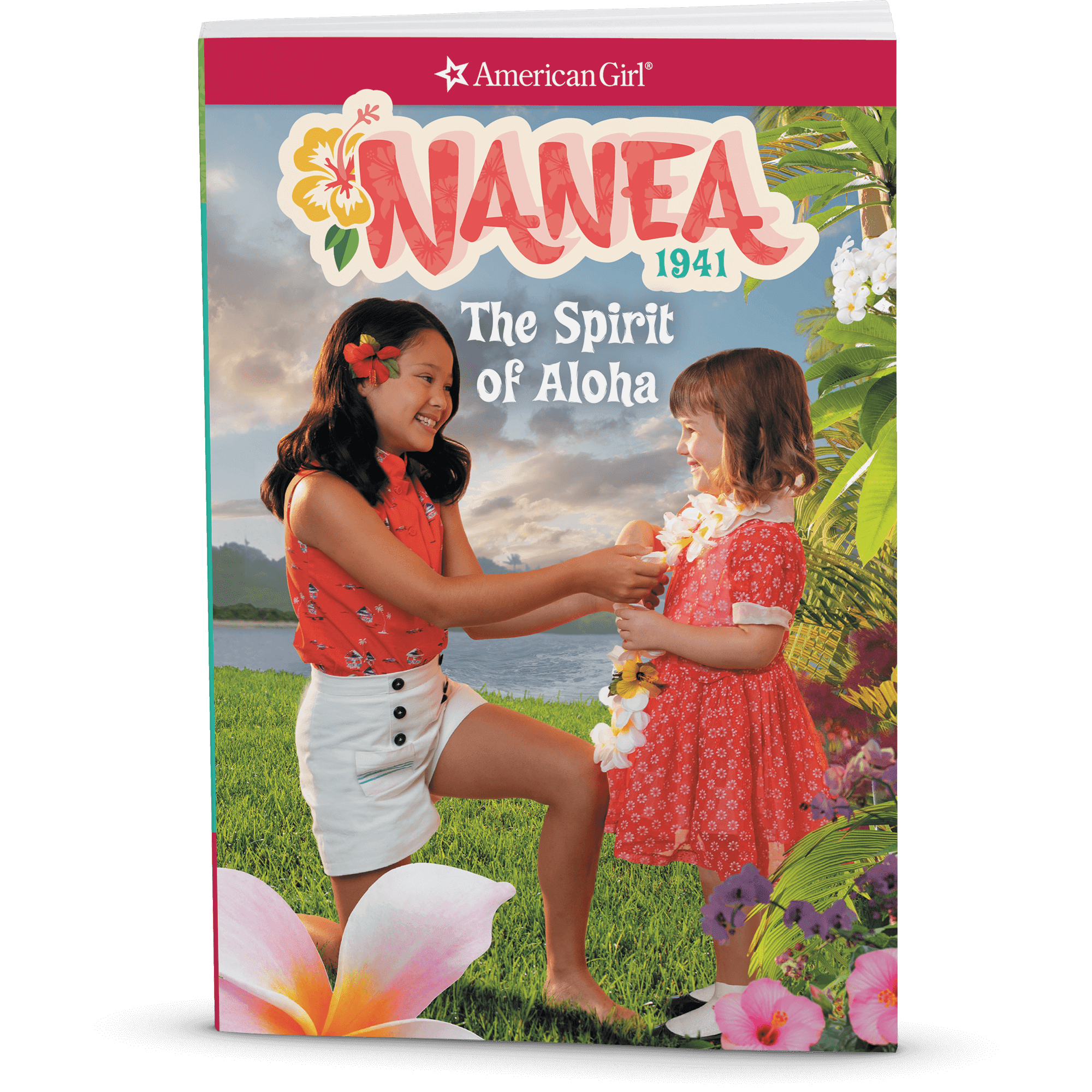 The Spirit Of Aloha: Nanea Book 1 (Historical Characters)